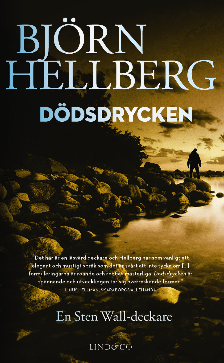 Valokuva kirjasta Björn Hellberg Dödsdrycken, kuuluu tuoteryhmään Ruots kaunokirjat.
