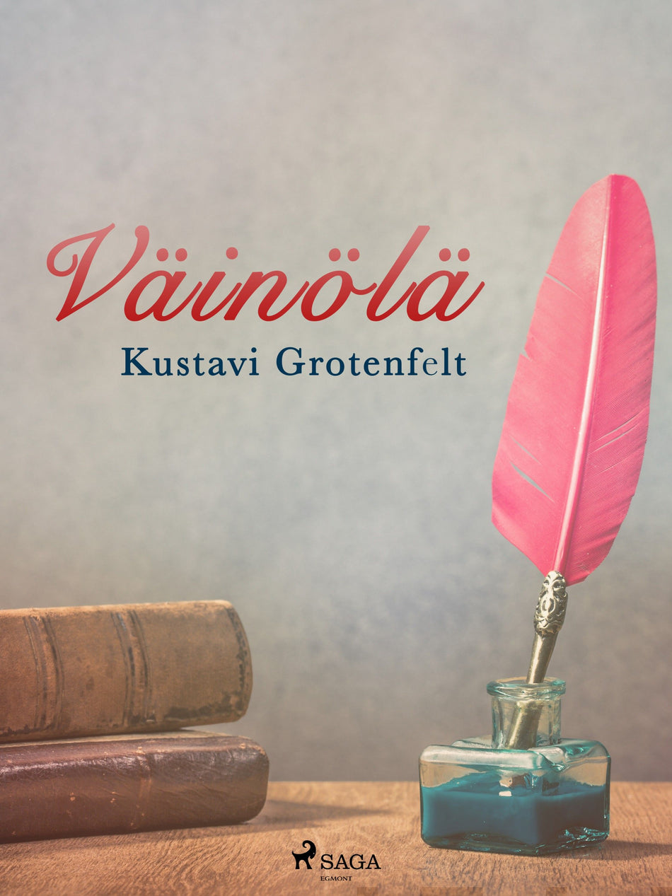 Valokuva kirjasta Kustavi Grotenfelt Väinölä, kuuluu tuoteryhmään E-kirjat kauno.