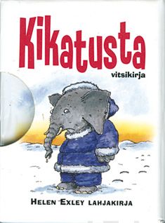 Valokuva kirjasta  Kikatusta (minikirja), kuuluu tuoteryhmään Muut kaunokirjat.