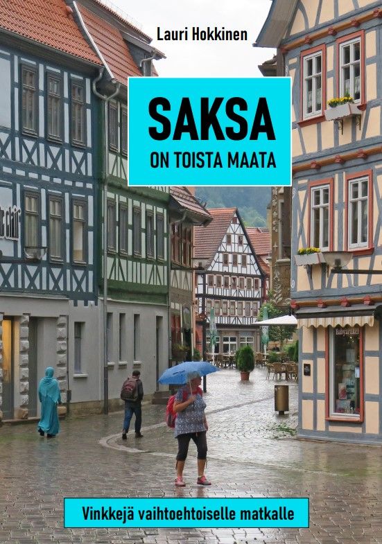 Valokuva kirjasta Lauri Hokkinen Saksa on toista maata, kuuluu tuoteryhmään Matkat.
