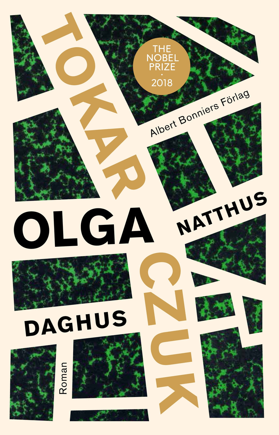 Valokuva kirjasta Olga Tokarczuk Daghus, natthus, kuuluu tuoteryhmään Ruots kaunokirjat.