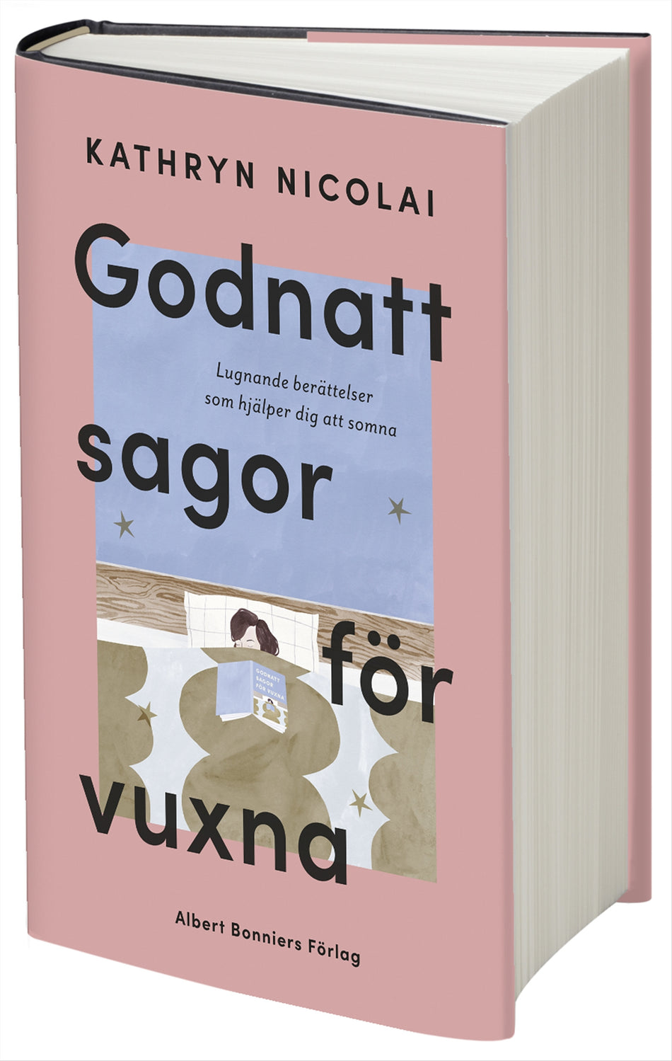 Valokuva kirjasta Kathryn Nicolai Godnattsagor för vuxna : lugnande berättelser som hjälper dig att somna, kuuluu tuoteryhmään Ruots muu tieto.