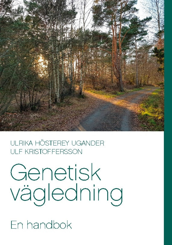 Valokuva kirjasta Ulrika Hösterey Ugander / Ulf Kristoffersson Genetisk vägledning : en handbok, kuuluu tuoteryhmään Ruots muu tieto.