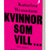 Tuotteen Kvinnor som vill ... : Om sexet, lusten och kroppen pikkukuva 5