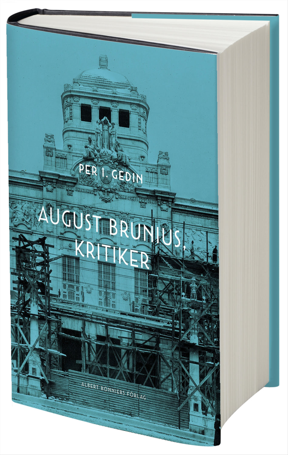 Valokuva kirjasta Per I. Gedin August Brunius, kritiker, kuuluu tuoteryhmään Ruots harrasteet taide.