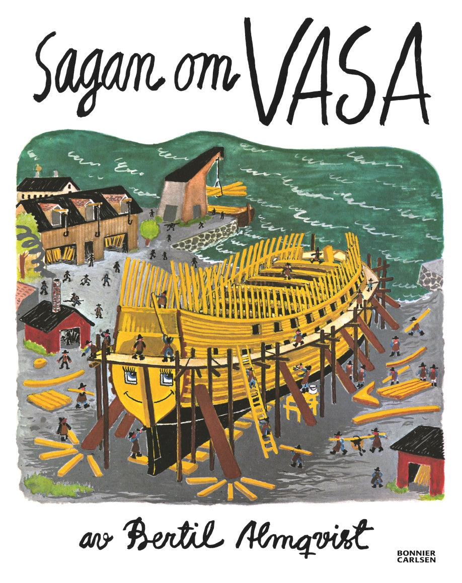 Valokuva kirjasta Bertil Almqvist Sagan om Vasa, kuuluu tuoteryhmään Ruots lapset nuoret ja sarjakuvat.