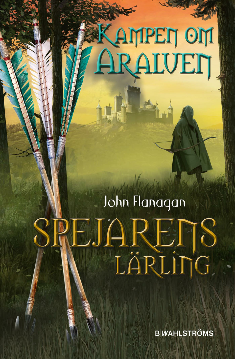 Valokuva kirjasta John Flanagan Kampen om Araluen, kuuluu tuoteryhmään Ruots lapset nuoret ja sarjakuvat.