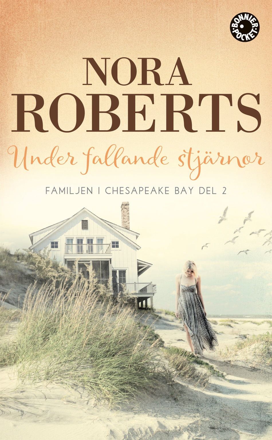 Valokuva kirjasta Nora Roberts Under fallande stjärnor, kuuluu tuoteryhmään Ruots kaunokirjat.