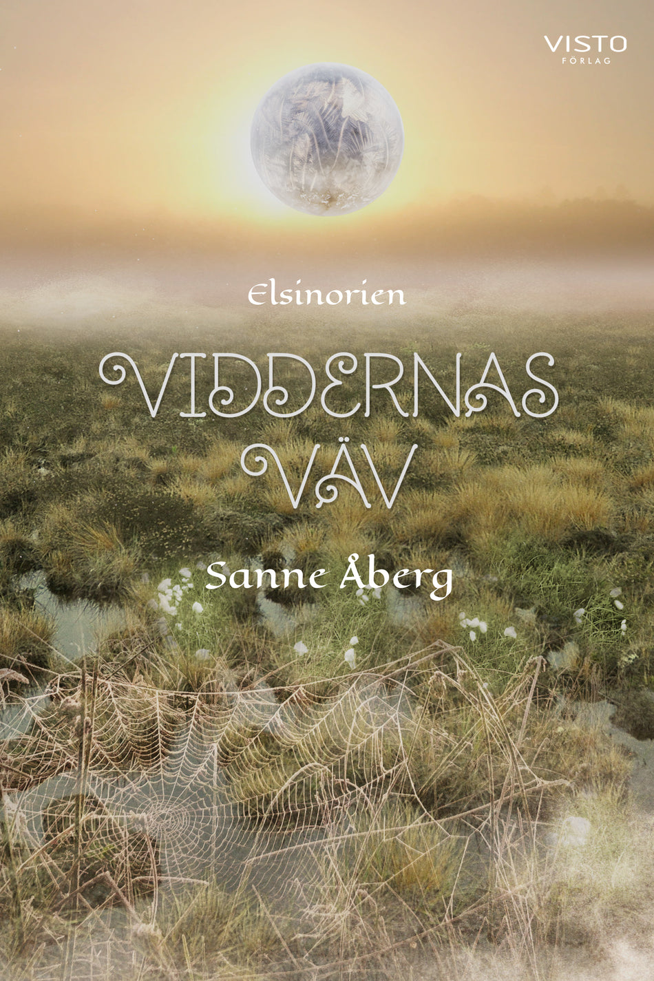 Valokuva kirjasta Sanne Åberg Viddernas väv, kuuluu tuoteryhmään Ruots lapset nuoret ja sarjakuvat.