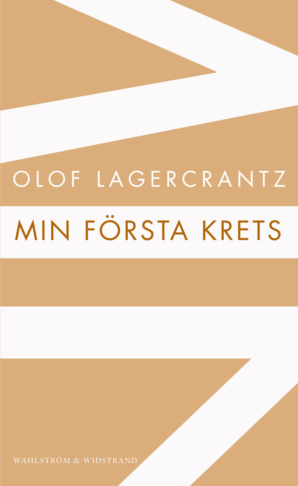 Valokuva kirjasta Olof Lagercrantz Min första krets, kuuluu tuoteryhmään Ruots muu tieto.