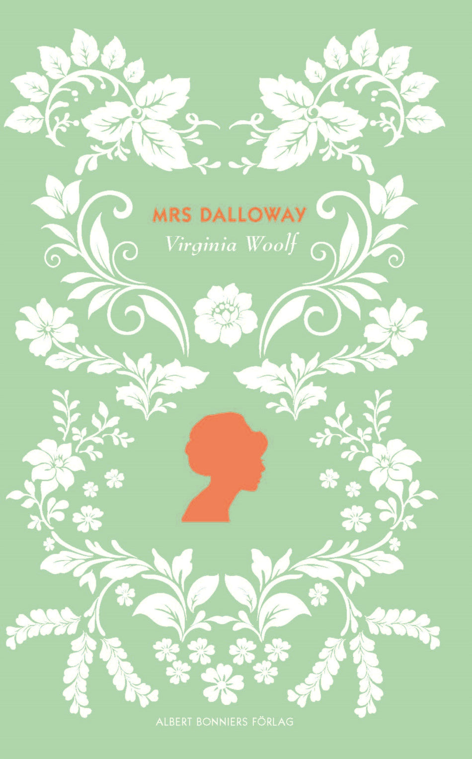 Valokuva kirjasta Virginia Woolf Mrs Dalloway, kuuluu tuoteryhmään Ruots kaunokirjat.