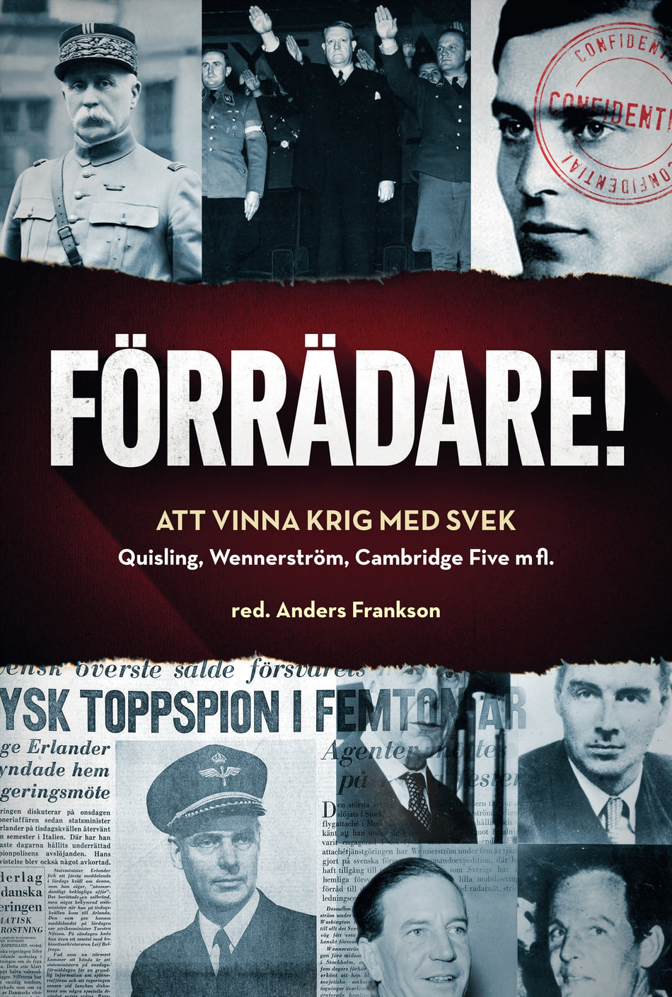 Valokuva kirjasta  Förrädare! : att vinna krig med svek, kuuluu tuoteryhmään Ruots muu tieto.
