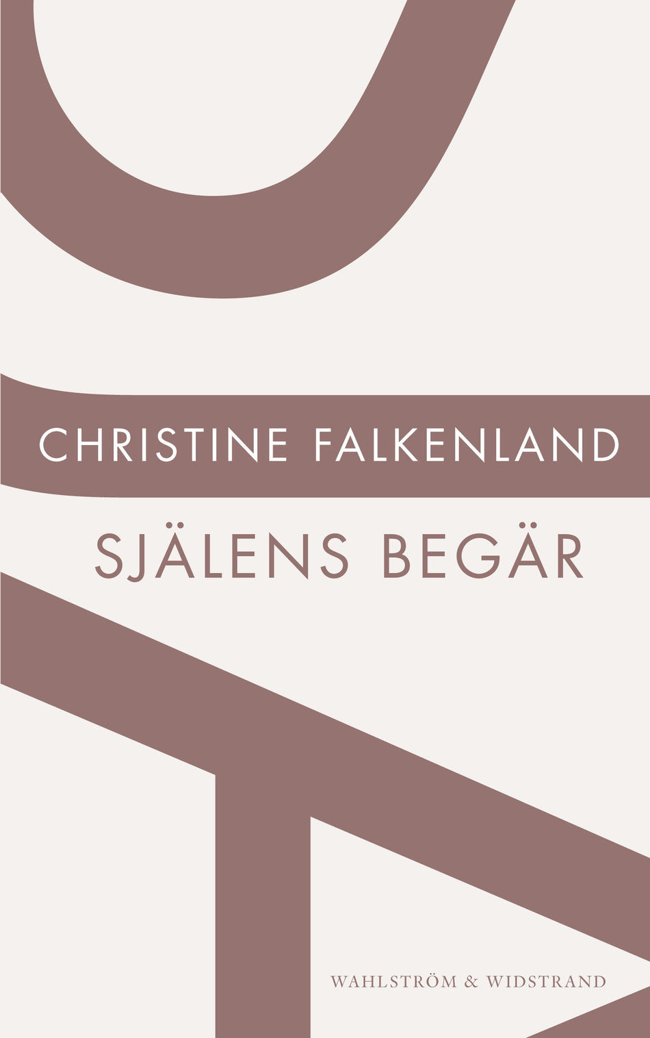 Valokuva kirjasta Christine Falkenland Själens begär, kuuluu tuoteryhmään Ruots kaunokirjat.