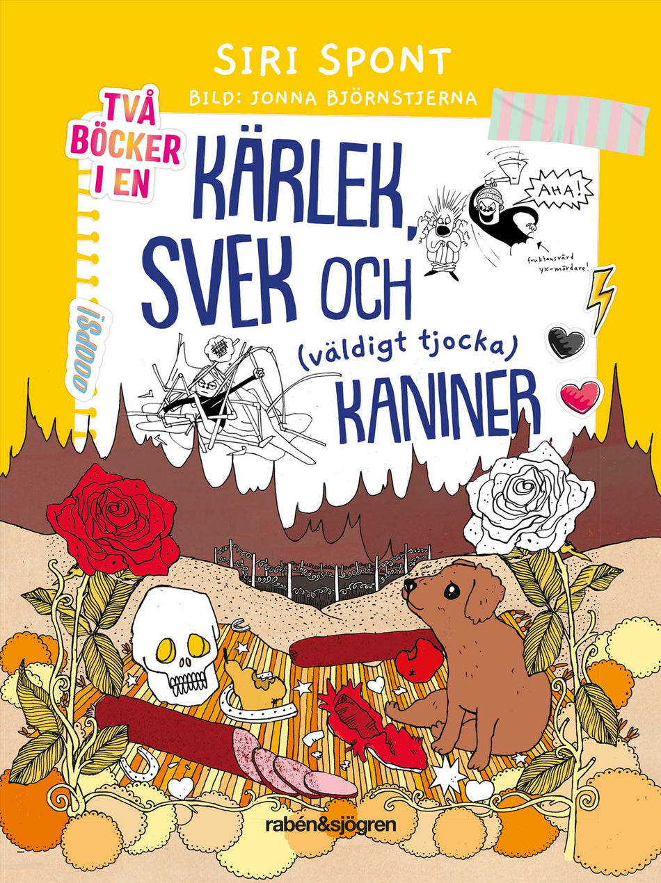 Valokuva kirjasta Siri Spont Kärlek, svek och (väldigt tjocka) kaniner, kuuluu tuoteryhmään Ruots lapset nuoret ja sarjakuvat.