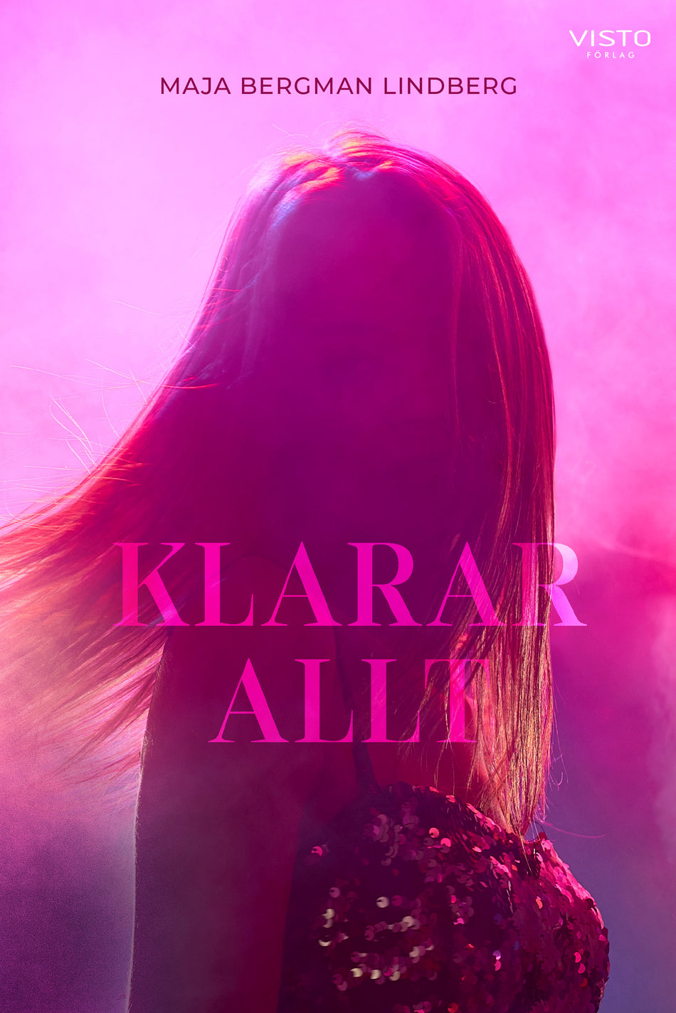 Valokuva kirjasta Maja Bergman Lindberg Klarar allt, kuuluu tuoteryhmään Ruots lapset nuoret ja sarjakuvat.
