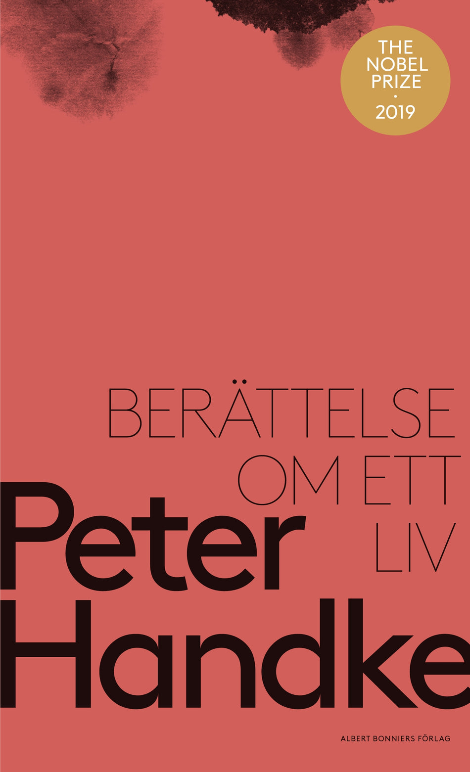 Valokuva kirjasta Peter Handke Berättelse om ett liv, kuuluu tuoteryhmään Ruots kaunokirjat.