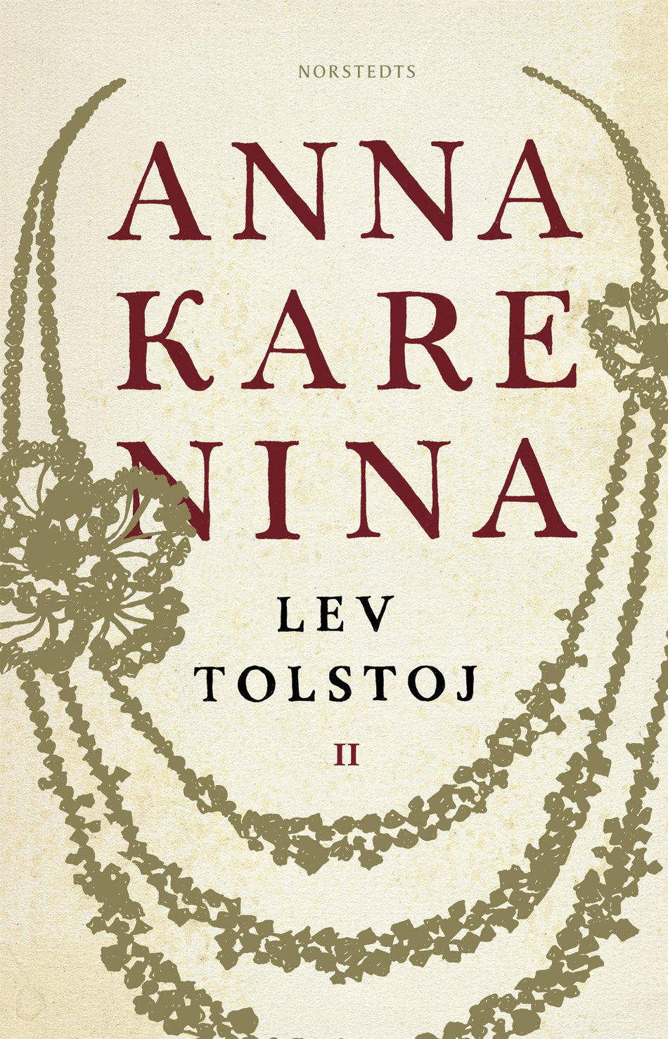 Valokuva kirjasta Lev Tolstoj Anna Karenina : Volym II, kuuluu tuoteryhmään Ruots kaunokirjat.