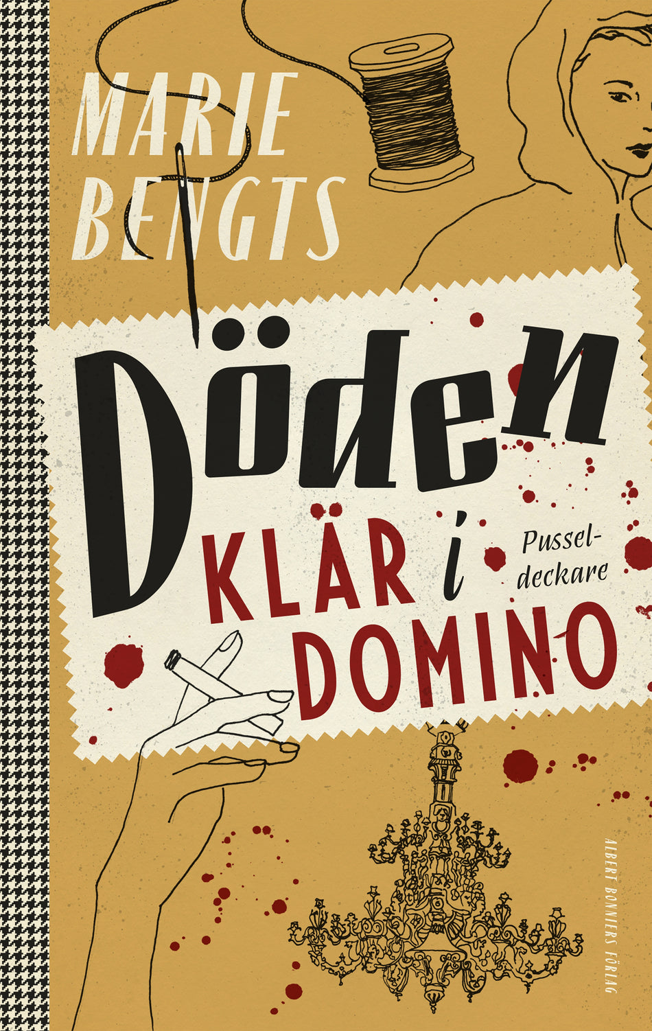Valokuva kirjasta Marie Bengts Döden klär i domino, kuuluu tuoteryhmään Ruots kaunokirjat.