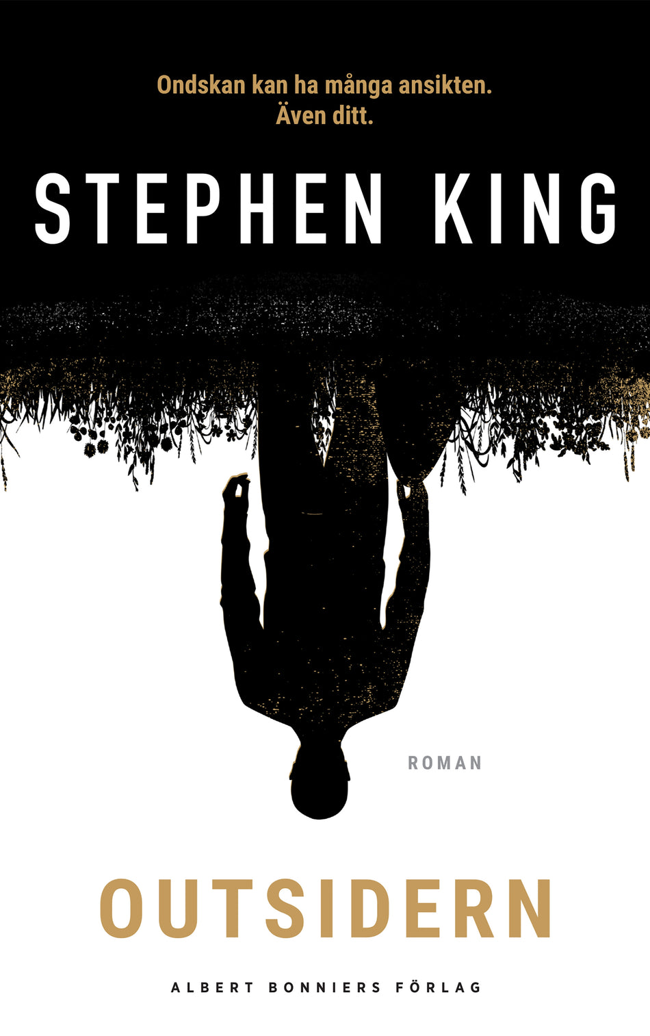 Valokuva kirjasta Stephen King Outsidern, kuuluu tuoteryhmään Ruots kaunokirjat.
