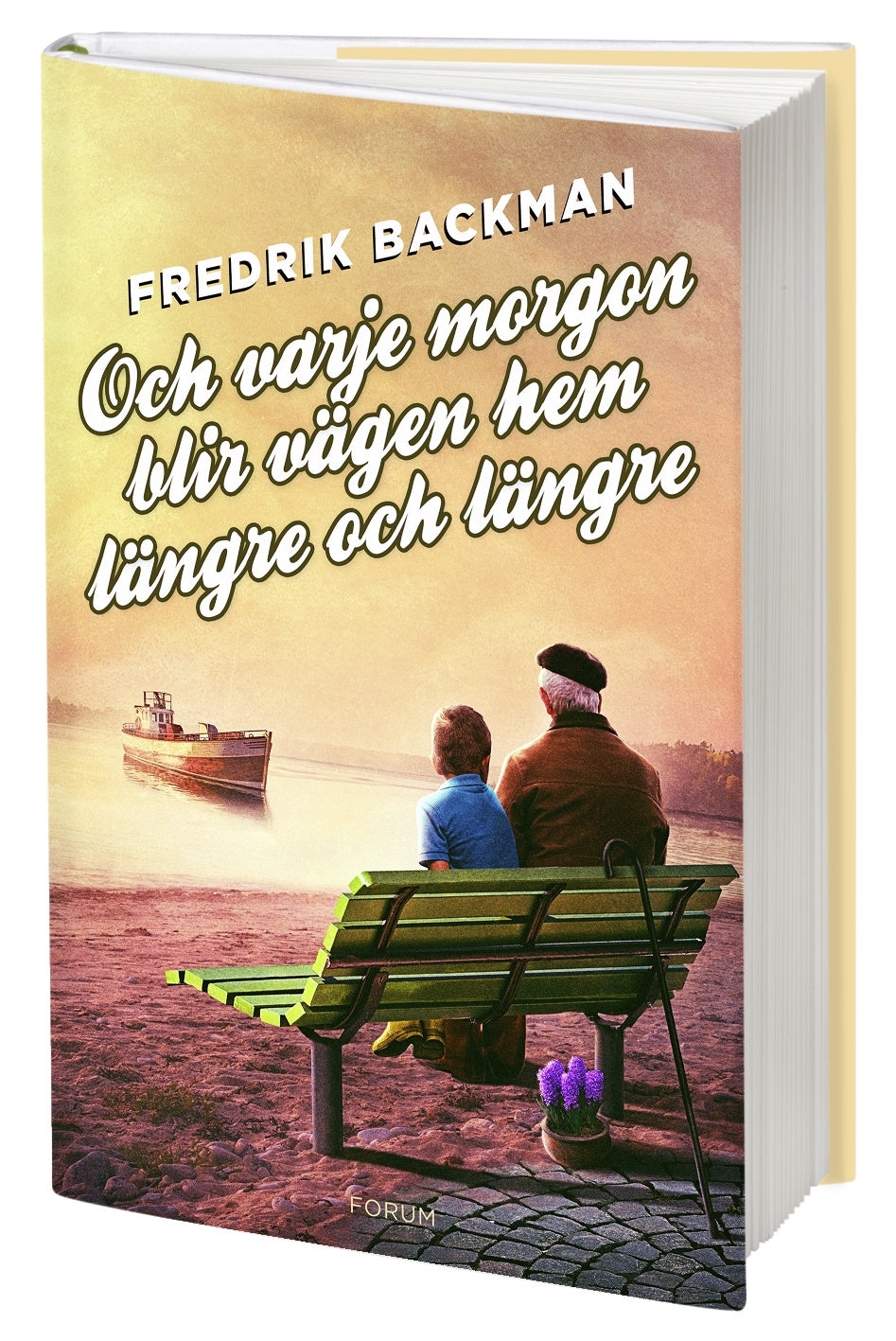 Valokuva kirjasta Fredrik Backman Och varje morgon blir vägen hem längre och längre, kuuluu tuoteryhmään Ruots kaunokirjat.