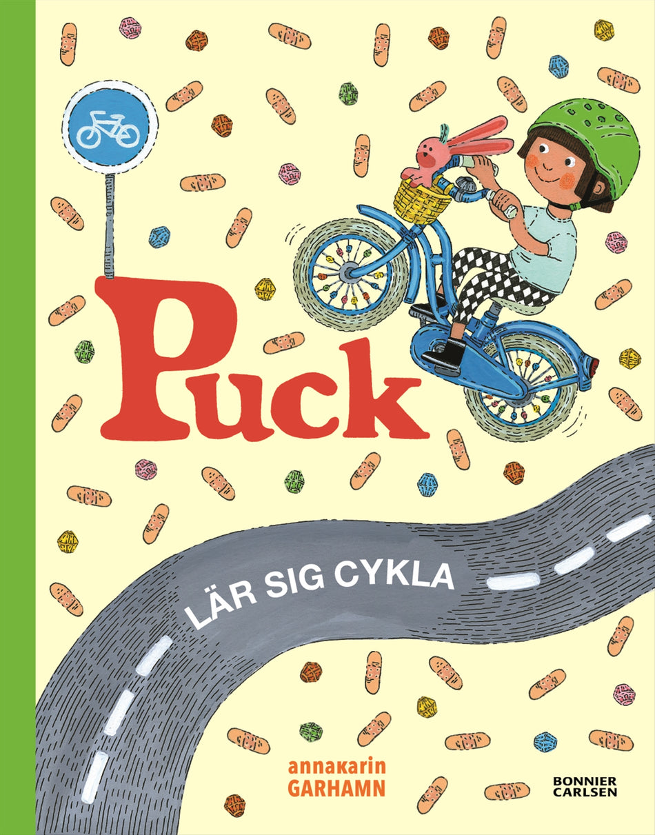 Valokuva kirjasta Anna-Karin Garhamn Puck lär sig cykla, kuuluu tuoteryhmään Ruots lapset nuoret ja sarjakuvat.