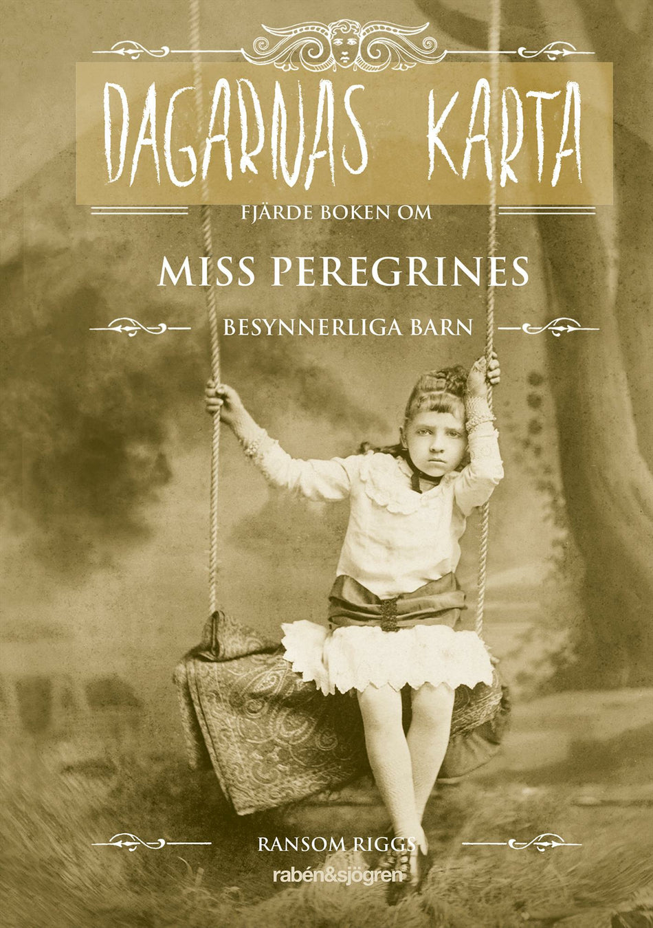 Valokuva kirjasta Ransom Riggs Dagarnas karta, kuuluu tuoteryhmään Ruots lapset nuoret ja sarjakuvat.