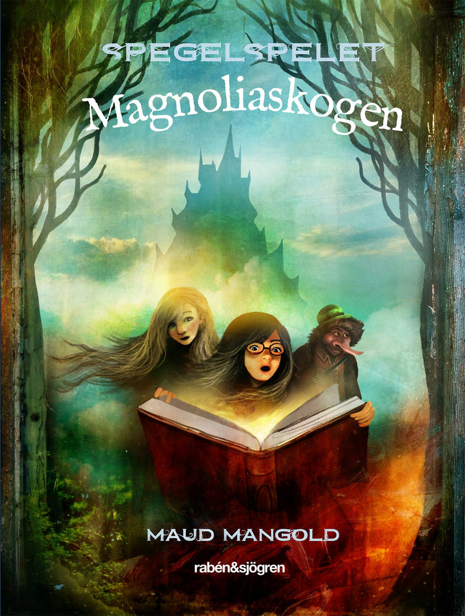 Valokuva kirjasta Maud Mangold Magnoliaskogen, kuuluu tuoteryhmään Ruots lapset nuoret ja sarjakuvat.