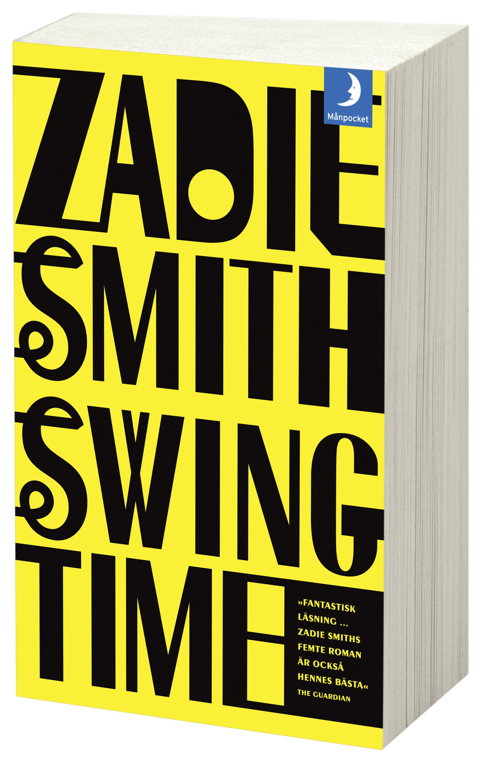 Valokuva kirjasta Zadie Smith Swing time, kuuluu tuoteryhmään Ruots kaunokirjat.