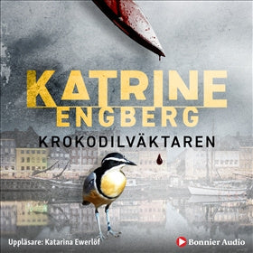 Valokuva kirjasta Katrine Engberg Krokodilväktaren, kuuluu tuoteryhmään Ruots kaunokirjat.