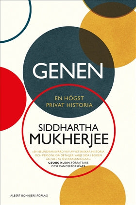 Valokuva kirjasta Siddhartha Mukherjee Genen : en högst privat historia, kuuluu tuoteryhmään Ruots muu tieto.