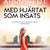 Tuotteen Med hjärtat som insats pikkukuva 2