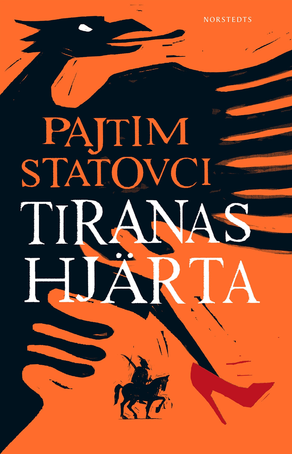 Valokuva kirjasta Pajtim Statovci Tiranas hjärta, kuuluu tuoteryhmään Ruots kaunokirjat.