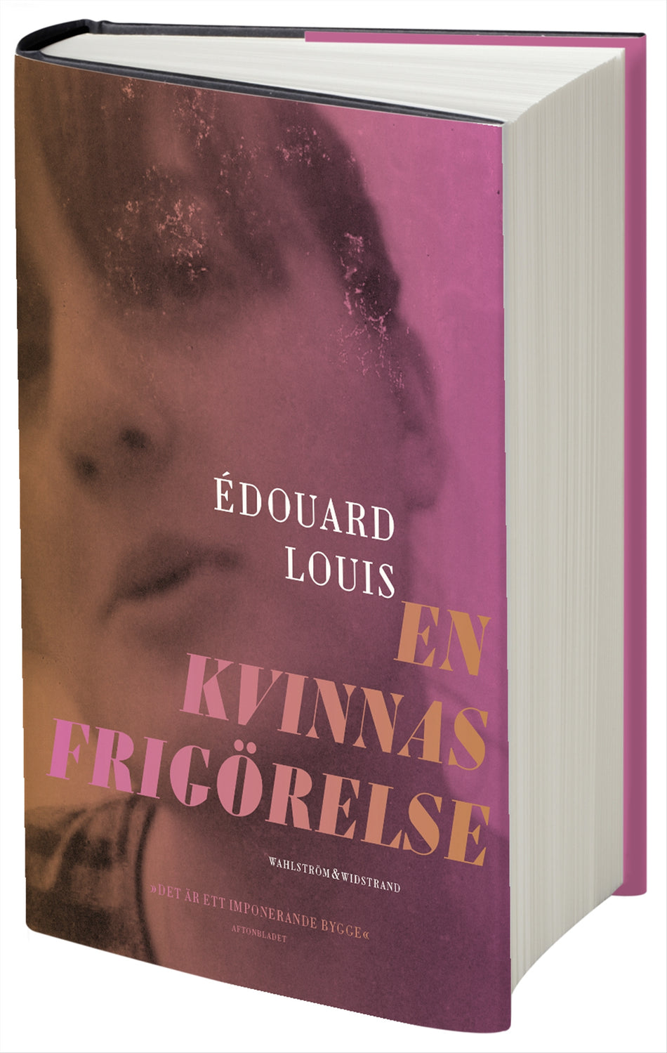 Valokuva kirjasta Édouard Louis En kvinnas frigörelse, kuuluu tuoteryhmään Ruots kaunokirjat.