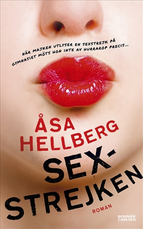 Valokuva kirjasta Åsa Hellberg Sexstrejken, kuuluu tuoteryhmään Ruots lapset nuoret ja sarjakuvat.