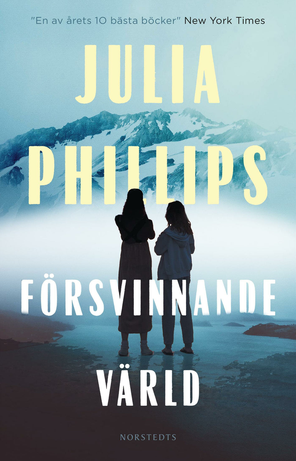 Valokuva kirjasta Julia Phillips Försvinnande värld, kuuluu tuoteryhmään Ruots kaunokirjat.