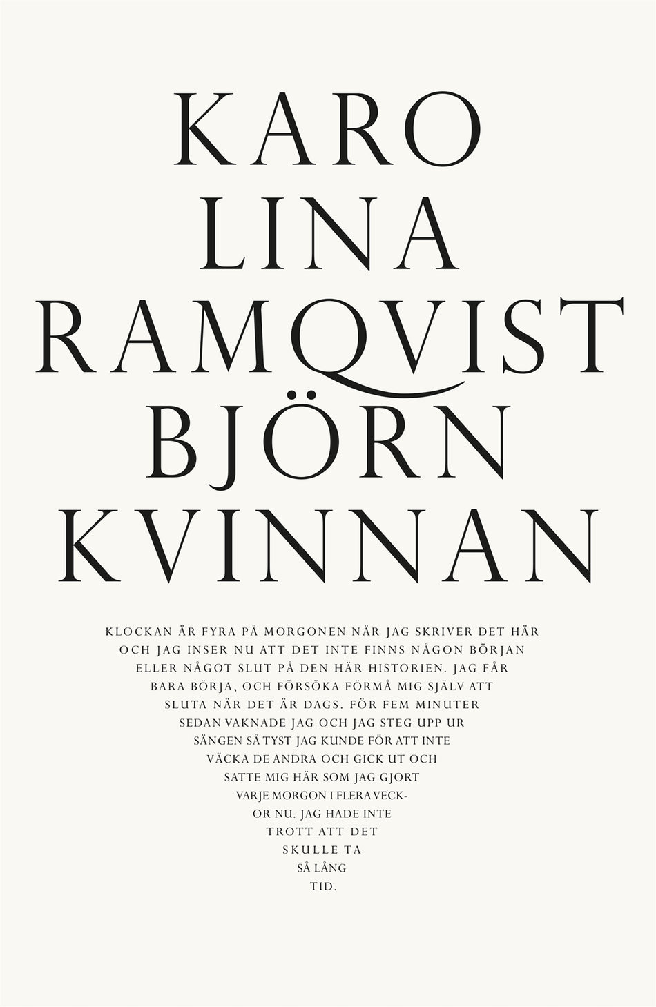 Valokuva kirjasta Karolina Ramqvist Björnkvinnan, kuuluu tuoteryhmään Ruots kaunokirjat.