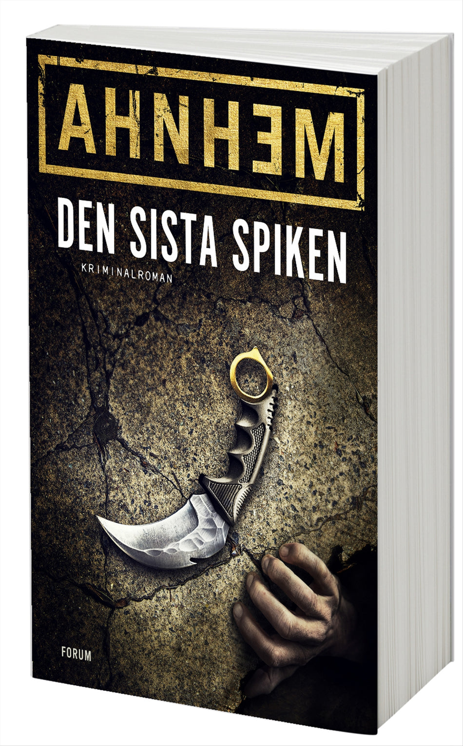 Valokuva kirjasta Stefan Ahnhem Den sista spiken, kuuluu tuoteryhmään Ruots kaunokirjat.