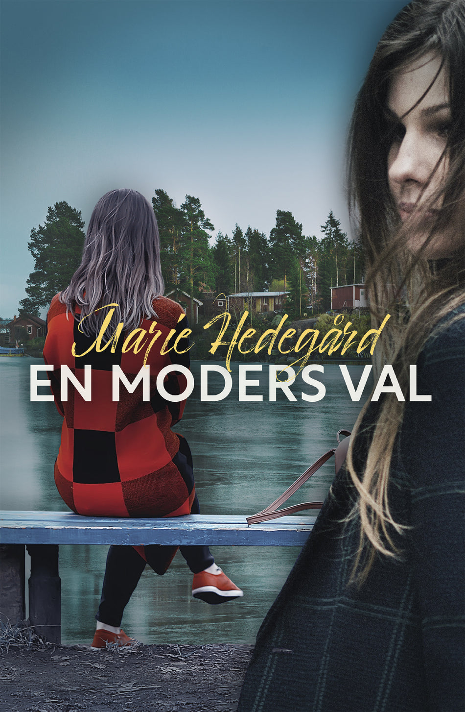 Valokuva kirjasta Marie Hedegård En moders val, kuuluu tuoteryhmään Ruots kaunokirjat.