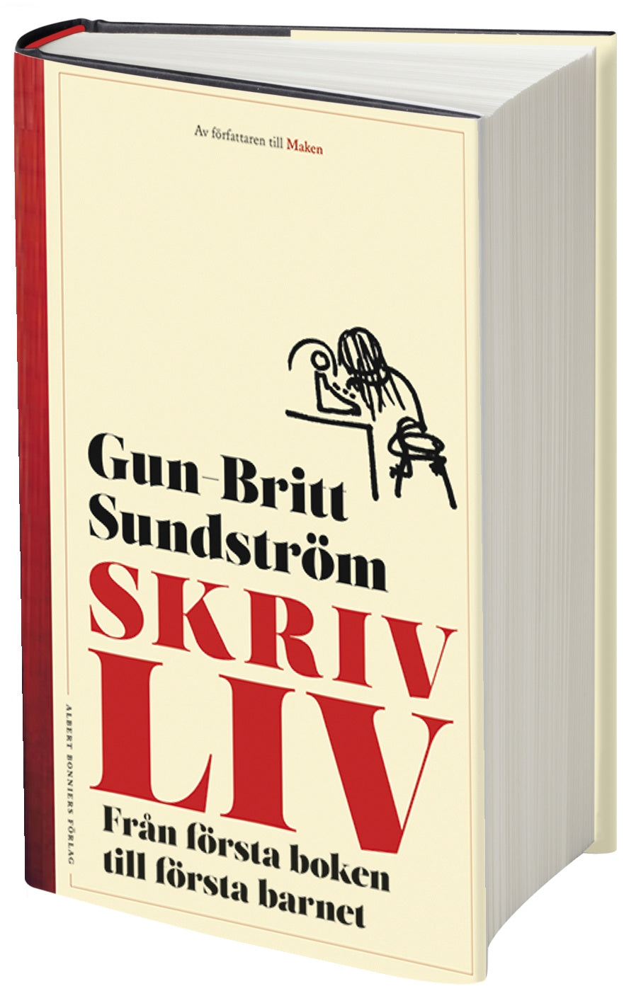 Valokuva kirjasta Gun-Britt Sundström Skrivliv : från första boken till första barnet, kuuluu tuoteryhmään Ruots muu tieto.