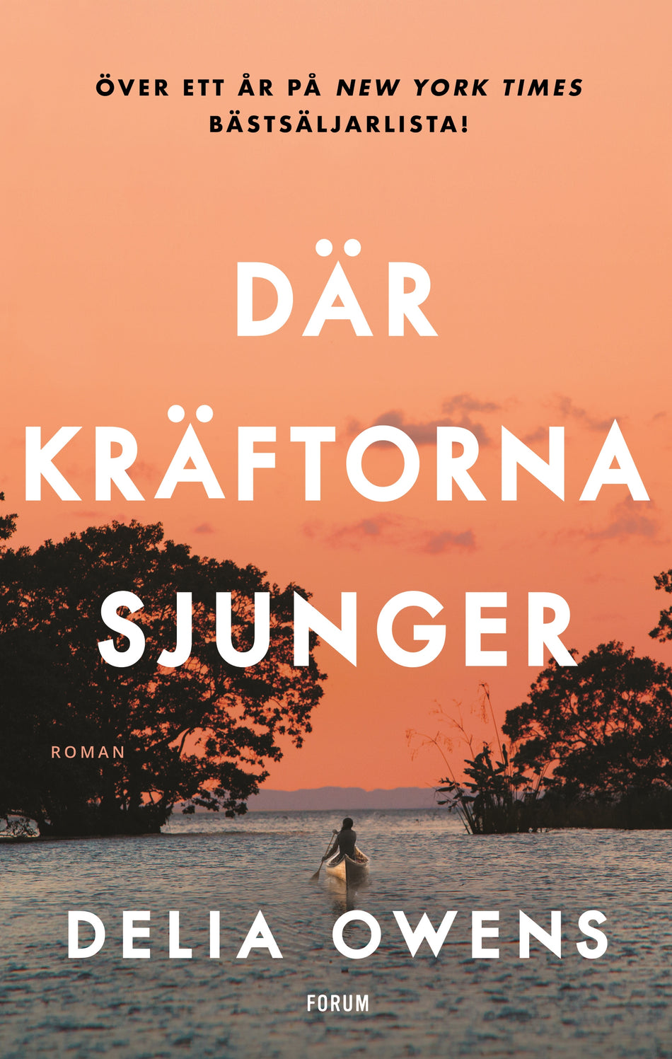 Valokuva kirjasta Delia Owens Där kräftorna sjunger, kuuluu tuoteryhmään Ruots kaunokirjat.