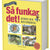 Tuotteen Så funkar det : hemma och runtomkring pikkukuva 5