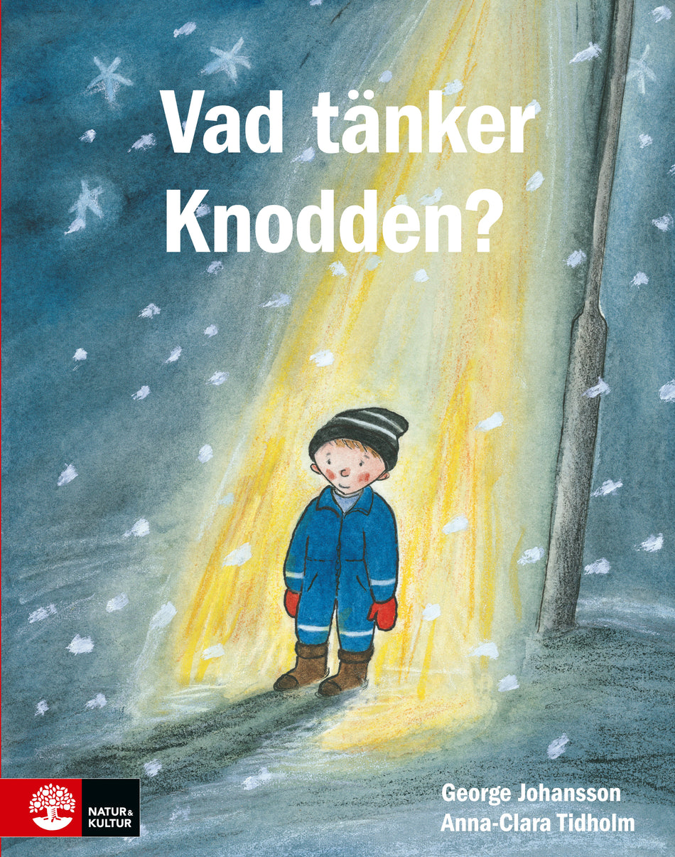 Valokuva kirjasta George Johansson / Anna-Clara Tidholm Vad tänker Knodden?, kuuluu tuoteryhmään Ruots lapset nuoret ja sarjakuvat.