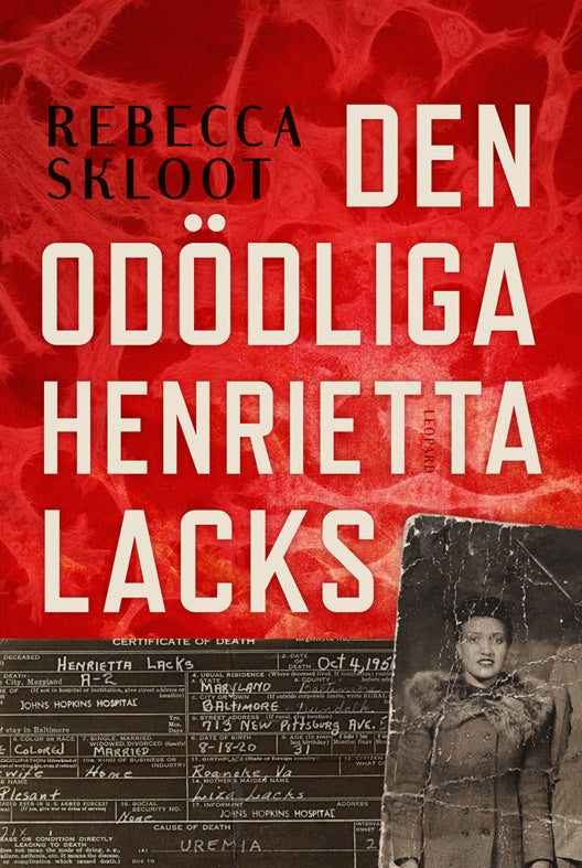 Valokuva kirjasta Rebecca Skloot Den odödliga Henrietta Lacks, kuuluu tuoteryhmään Ruots muu tieto.