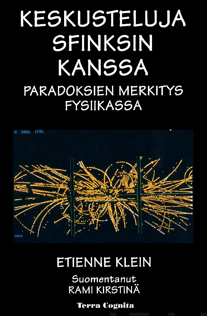 Valokuva kirjasta Etienne Klein Keskusteluja sfinksin kanssa, kuuluu tuoteryhmään Luonto.