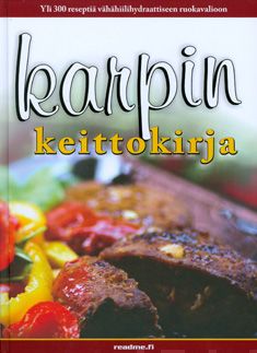 Valokuva kirjasta Katriina Luotonen Karpin keittokirja, kuuluu tuoteryhmään Terveys kasvatus.