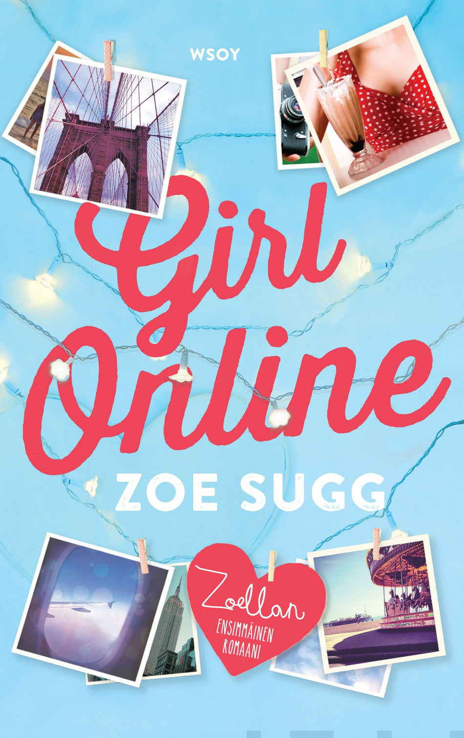 Valokuva kirjasta Zoe Sugg Girl Online, kuuluu tuoteryhmään Nuorten romaanit.