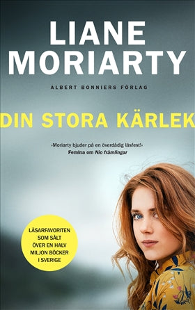 Valokuva kirjasta Liane Moriarty Din stora kärlek, kuuluu tuoteryhmään Ruots kaunokirjat.