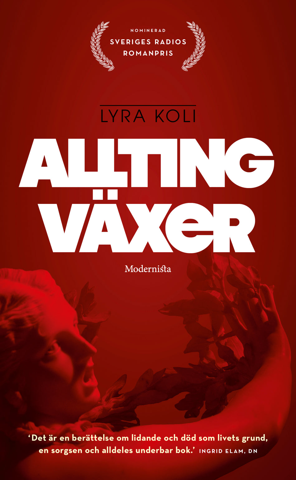 Valokuva kirjasta Lyra Koli Allting växer, kuuluu tuoteryhmään Ruots kaunokirjat.