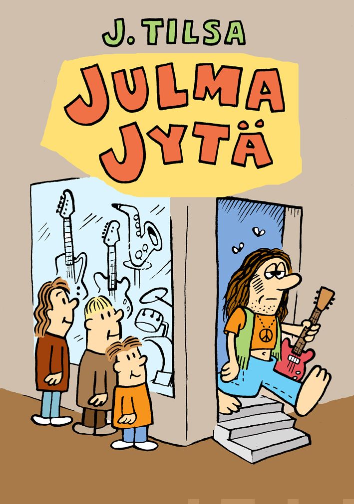 Valokuva kirjasta Jukka Tilsa Julma jytä, kuuluu tuoteryhmään Sarjakuvat.