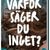 Tuotteen Varför säger du inget? pikkukuva 1